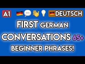 Learn German for Beginners | 65+ Must-Know Phrases for Your First Conversation | A1 Level Course