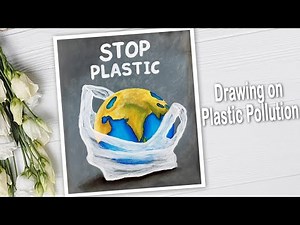 Plastic pollution drawing | Say no to plastic drawing | Single use plastic drawing easy