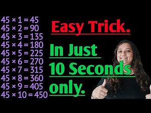 Easy Trick to Learn Table of 45 🔥