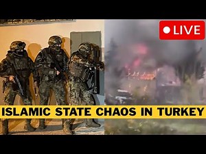 🚨 LIVE: Emergency In Turkey - Islamic State CLASH With Security