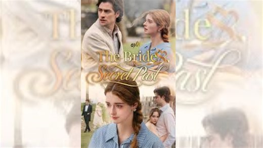 The Bride With a Secret Past_full short drama
