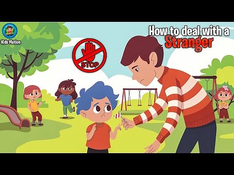 Stranger Danger |Kids Awareness |Kids Safety |How to deal with strangers |Smart tips to stay safe