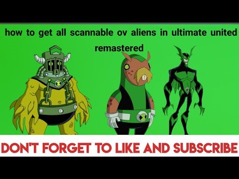 How to get all scannable alien in ov omnitrix|ultimate united remastered Roblox