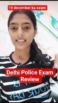 19 december Delhi police exam review 1,2 shift ka||Paper kaisa rha???#delhipolice#examreview#ytshort