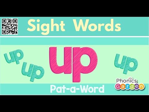 UP | Sight Word | Sing and Chant | Pat-a-Word | Phonics Garden