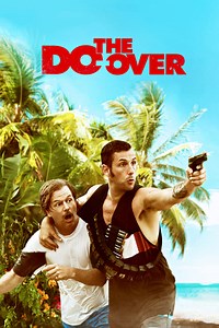 The Do-Over (2016) Online Subtitrat in Romana Gratis HD