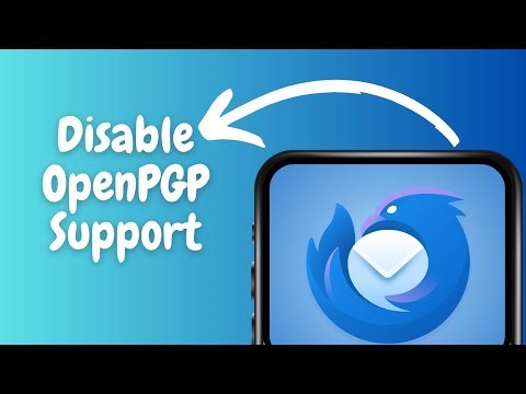 How to Disable OpenPGP Support in Thunderbird