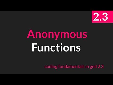 Anonymous Functions [GameMaker Studio 2.3]