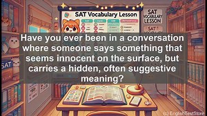 5000 Must Know SAT Vocabulary - Mastering Innuendo for SAT Success: Decoding Hidden Meanings