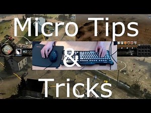 COH2 Micro Tips & Tricks