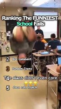 Ranking The FUNNIEST School Fails