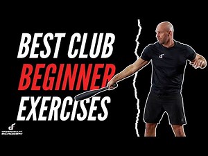 5 Best Steel Club Exercises for Beginners