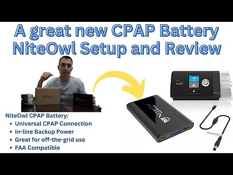 NiteOwl CPAP Battery - Setup and Review