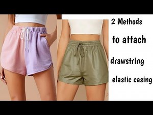 Detailed* how to attach a drawstring sting elastic band waistline. using 2 easy methods
