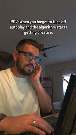POV: When you forget to turn off autoplay and the algorithm starts getting creative.