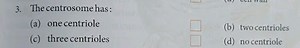 The centrosome has:(a) one centriole(b) two centrioles(c) th... | Filo