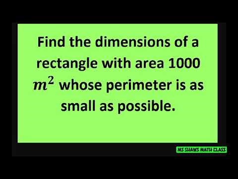 Find dimensions of rectangle with area 1000 m^2 with perimeter as small as possible. Optimization