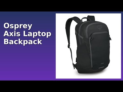 REVIEW (2025): Osprey Axis Laptop Backpack. ESSENTIAL details.