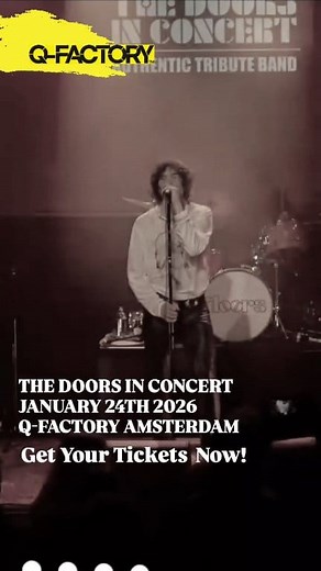 ⚡Zaterdag 24 Januari 2026⚡ The Doors In Concert -The Authentic Tribute! Koop nu je tickets www.ticketmaster.nl/event/the-doors-in-concert-tickets/482621632?language=en-us #qfactory #Amsterdam #thedoors #liveconcerts #jimmorrison | Q-Factory Amsterdam