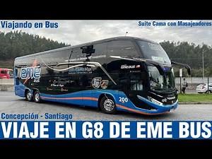 Viajando en Bus | Viaje en Eme Bus Concepción - Santiago (Bus Suite Cama Max 180° con Masajeadores)