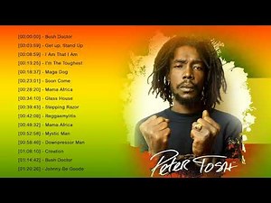 Peter Tosh Greatest Hits Full Album - Best Songs Of Peter Tosh - Peter Tosh Songs