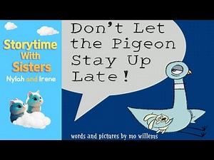 💛Don't Let the Pigeon Stay Up Late! | Read Aloud for Kids