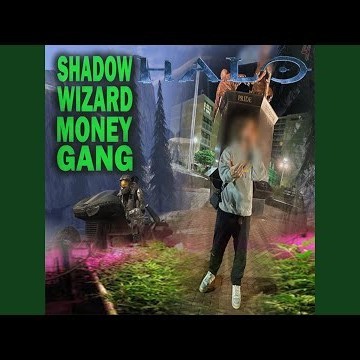 HALO (feat. Shadow Wizard Money Gang)