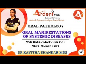 ORAL MANIFESTATIONS OF SYSTEMIC DISEASES