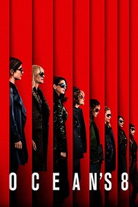 Stream Ocean's Eight (2018): Find it on Netflix, Prime Video, Hulu & more