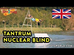 Wakeboard Trick How To Tantrum Nuclear Blind ENG