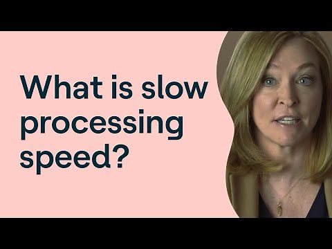 What Is Slow Processing Speed?