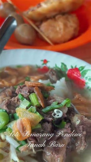 SOTO SEMARANG PENDOWO - TANAH BARU