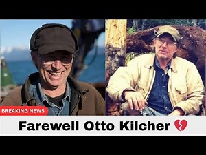 Otto Kilcher Dead at 72 – Alaska: The Last Frontier Star Remembered