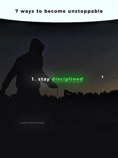 7 ways to become unstoppable #motivation #mindset #hardwork #success #discipline #quotes #fyp