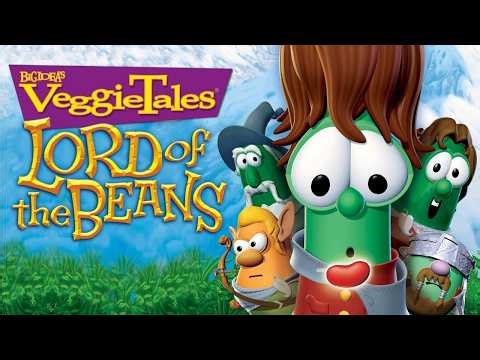 (10/11) VeggieTales- Lord of the Beans