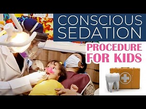 ❇️ Dental Conscious Sedation Treatment Procedure ❇️ Conscious Sedation For Kids | Painless Treatment