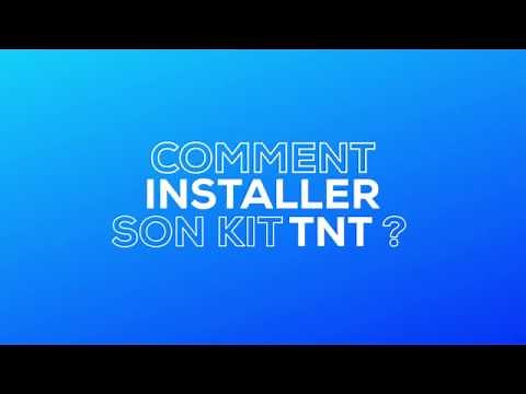 Comment installer son kit TNT ?