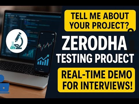 Zerodha Trading App Real-Time Testing | API + UI Testing Project for Resume & Interviews.