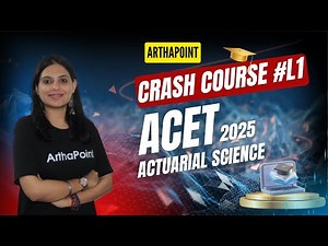ACET CRASH COURSE DAY 1 | ACET PREPARATION | ACET EXAM 2025 | ACTUARIAL SCIENCE ACET