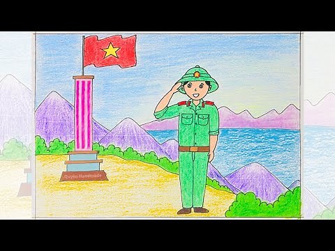 Vẽ chú bộ đội đơn giản | Vẽ tranh chú bộ đội của chúng em: Vẽ tranh chào cờ (P25)
