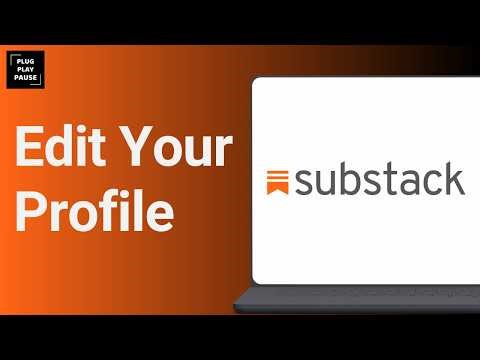 How to Edit Your Substack Profile ?