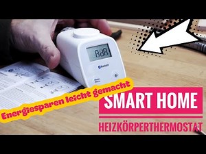 Smart Home - Electronic Radiator Thermostat