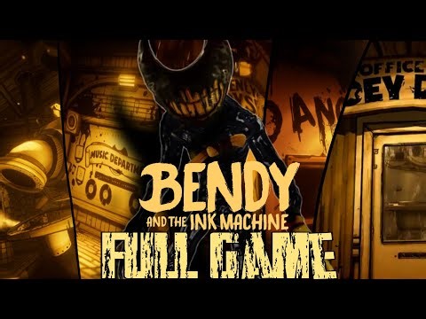 Bendy and the Ink Machine (FULL GAME)