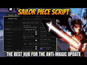 Sailor Piece Script *NO KEY* - AUTO FARM CRYSTAL DUNGEON, ANTI-MAGIC AUTO FARM, SEA2, INSTANT KILL