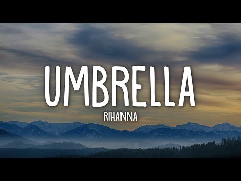 Rihanna - Umbrella (Lyrics) ft. JAY-Z | 1hour Lyrics