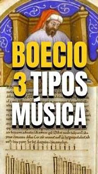 The 3 types of music, according to Boethius