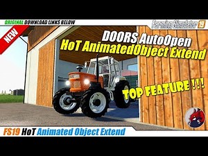 FS19 | HoT Animated Object Extend v1.0.0.0 - review