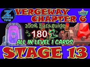 Verge Guardians Chapter 6 Stage 13 (All Level 1 Cards) | Lords Mobile Vergeway Chapter 6 Stage 13