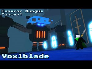 Making Emperor Mungus || Voxlblade