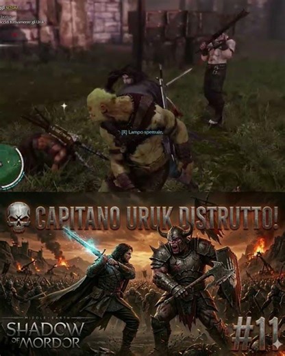 ⚔️ SHADOW OF MORDOR #11 - DISTRUGGO IL CAPITANO ZÛMUG IL CORVO! | Gameplay ITA Walkthrough HD ⚔️